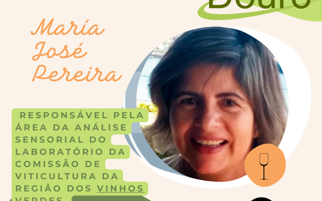 Entrevista a María José Pereira, Comissao de Viticultura da Regiao dos Vinhos Verdes.